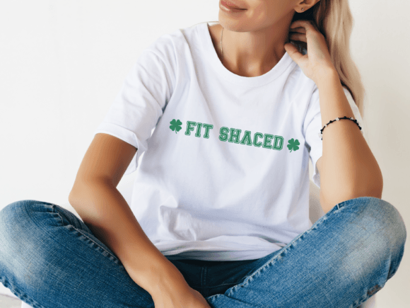 Fit Shaced Funny St Patricks Day SVG PNG for Crafts and Graphics