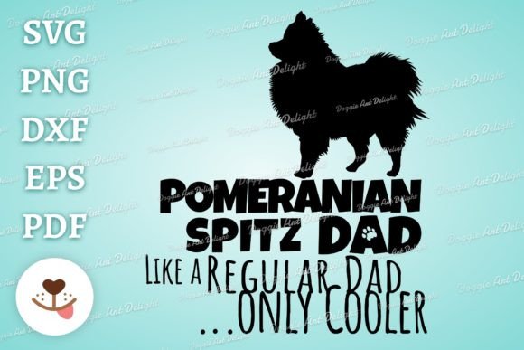 Funny Pomeranian Dog Dad Svg Png Dxf