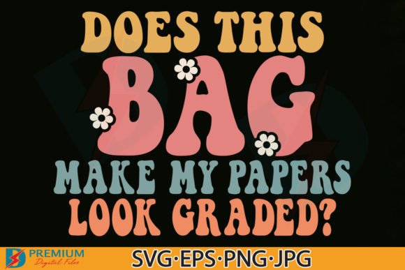 Funny Teacher Tote Bag SVG PNG Gift for Crafts and Graphics