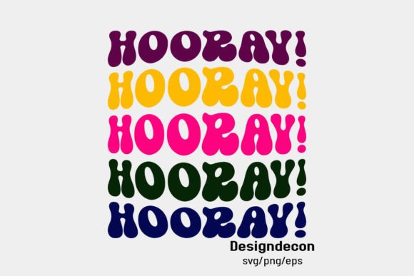 Hooray Funny Retro Wavy Groovy Graphics for Crafts