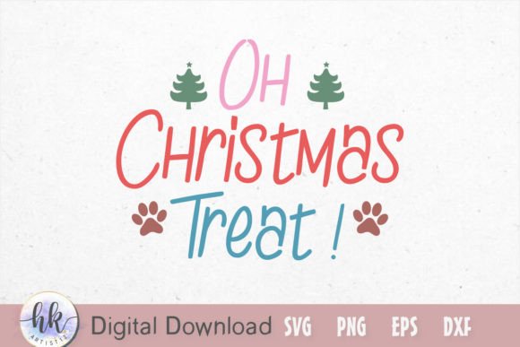 Oh Christmas Treat Funny Graphics for Crafts