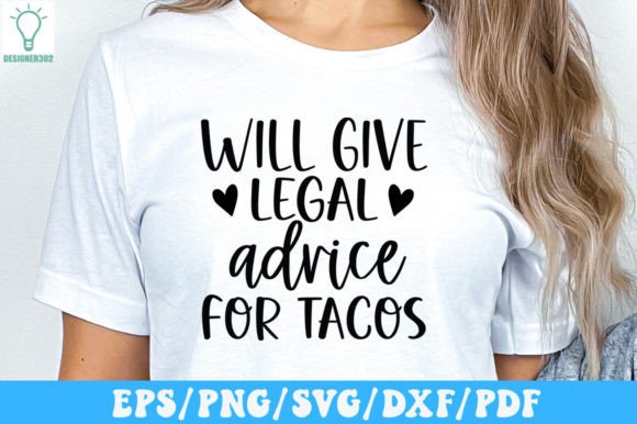 Will Give Legal Advice for Tacos SVG – A Playful Graphics Asset for Crafts